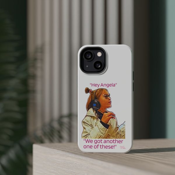 "Hey Angela" Magnetic Tough Cases - White Background - Image 48