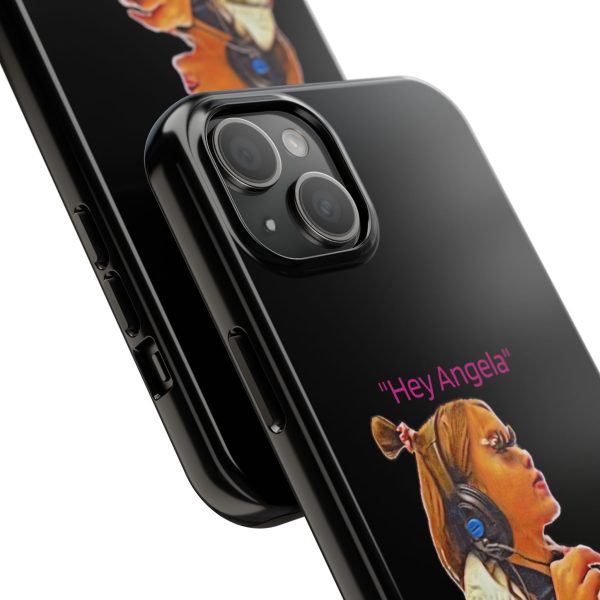 "Hey Angela" - Tough Phone Cases - Black Background - Image 62