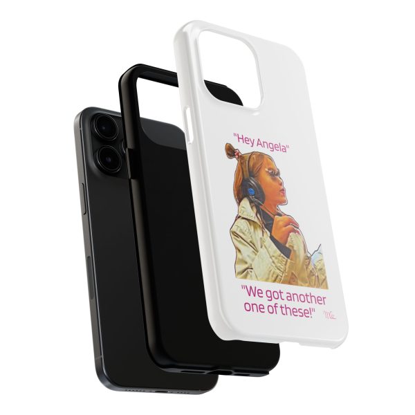 "Hey Angela" - Tough Phone Cases - White Background - Image 68