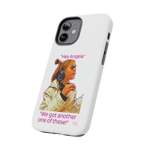 "Hey Angela" - Tough Phone Cases - White Background - Image 11