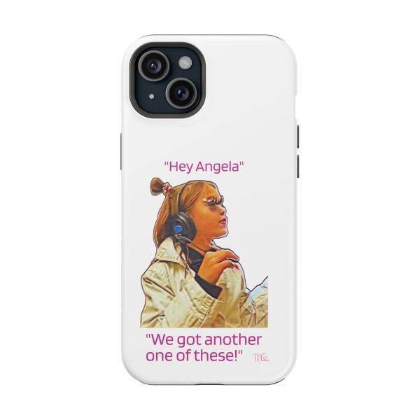 "Hey Angela" Magnetic Tough Cases - White Background - Image 85