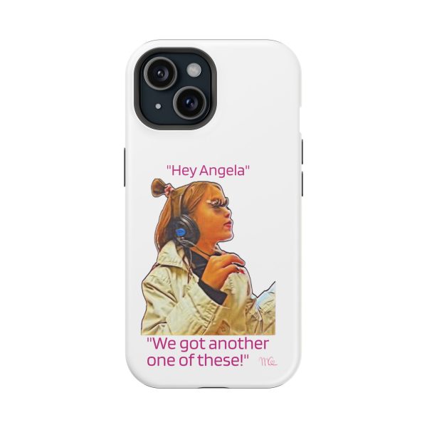 "Hey Angela" Magnetic Tough Cases - White Background - Image 69
