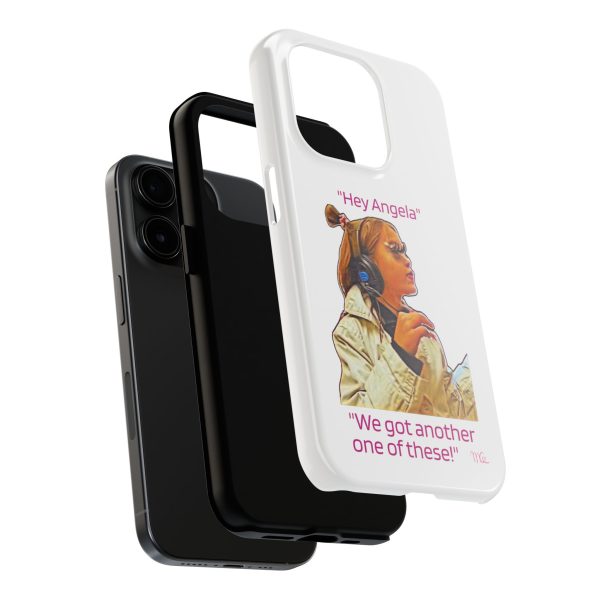 "Hey Angela" - Tough Phone Cases - White Background - Image 60
