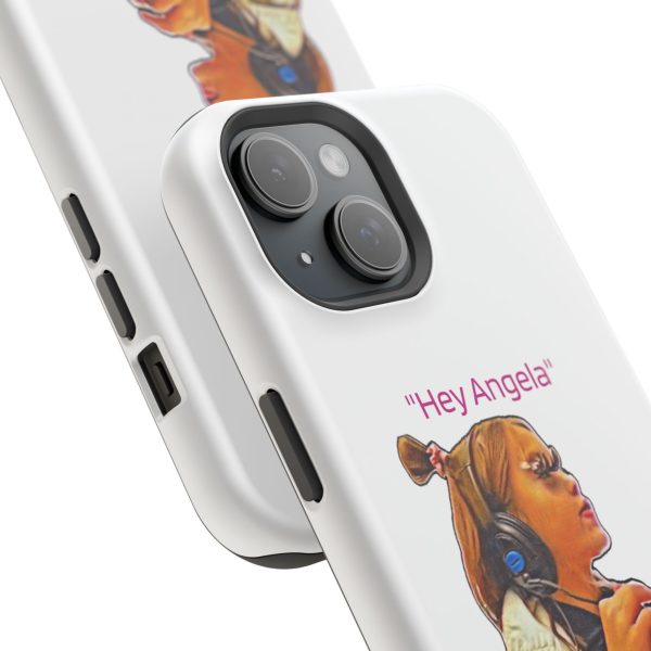 "Hey Angela" Magnetic Tough Cases - White Background - Image 70