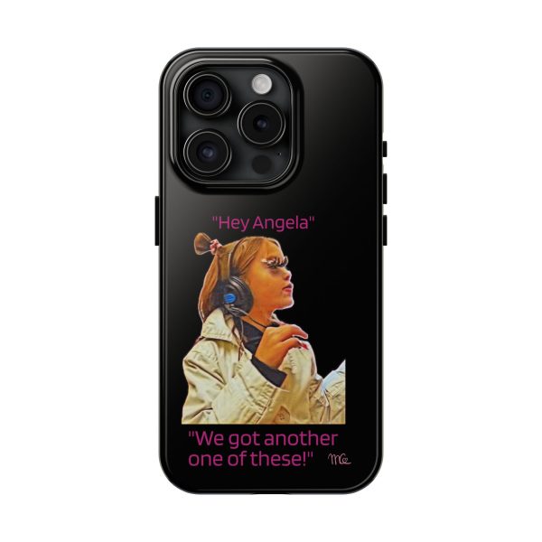 "Hey Angela" - Tough Phone Cases - Black Background - Image 57