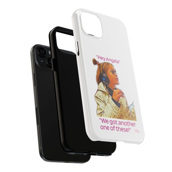 "Hey Angela" - Tough Phone Cases - White Background - Image 64