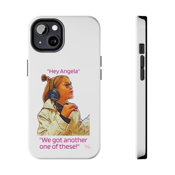 "Hey Angela" - Tough Phone Cases - White Background - Image 33