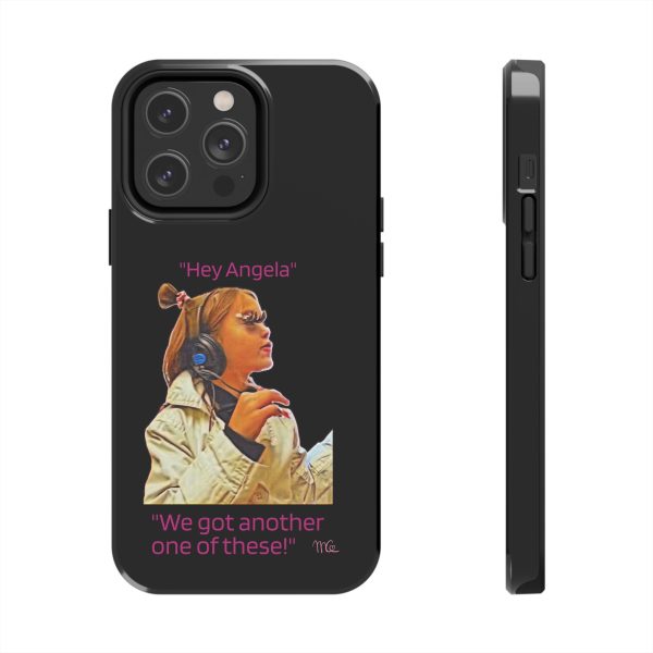 "Hey Angela" - Tough Phone Cases - Black Background - Image 49