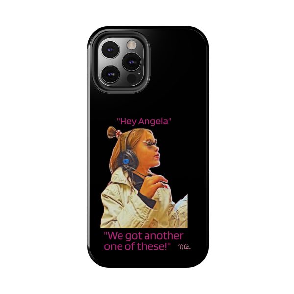"Hey Angela" - Tough Phone Cases - Black Background - Image 18
