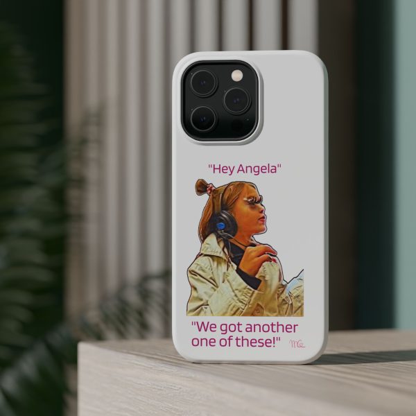 "Hey Angela" Magnetic Tough Cases - White Background - Image 32