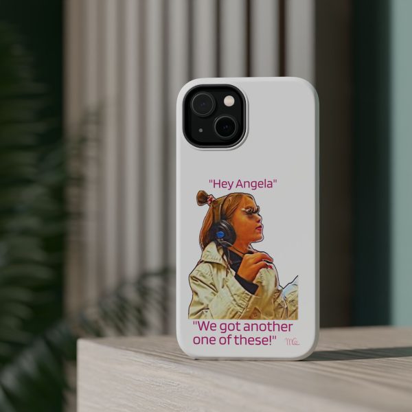 "Hey Angela" Magnetic Tough Cases - White Background - Image 8