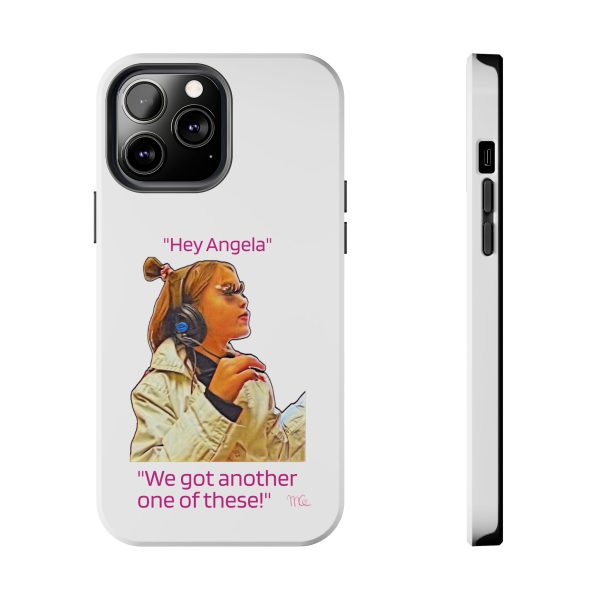 "Hey Angela" - Tough Phone Cases - White Background - Image 41