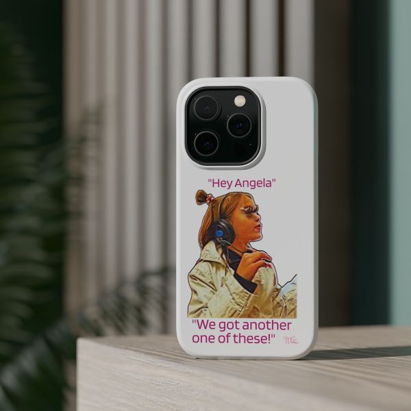 "Hey Angela" Magnetic Tough Cases - White Background - Image 16