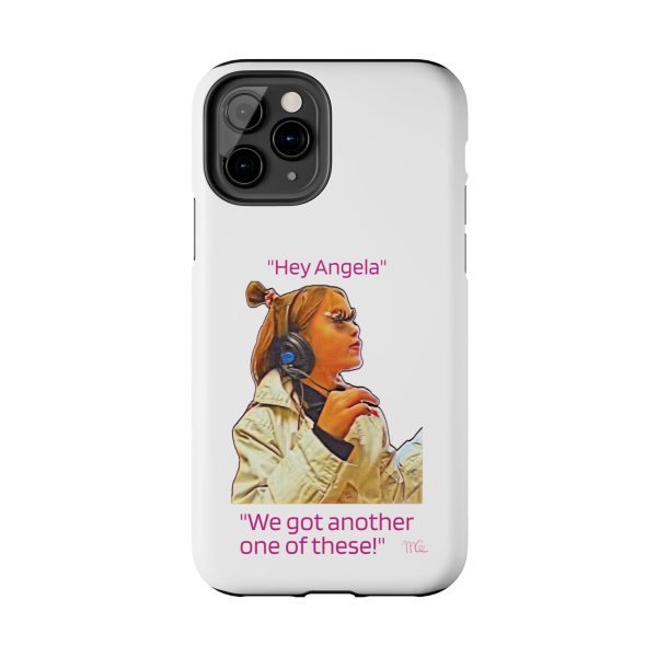 "Hey Angela" - Tough Phone Cases - White Background - Image 6