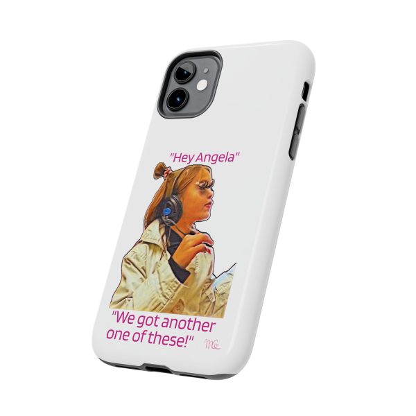 "Hey Angela" - Tough Phone Cases - White Background - Image 3