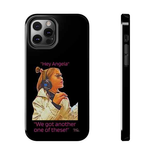 "Hey Angela" - Tough Phone Cases - Black Background - Image 17