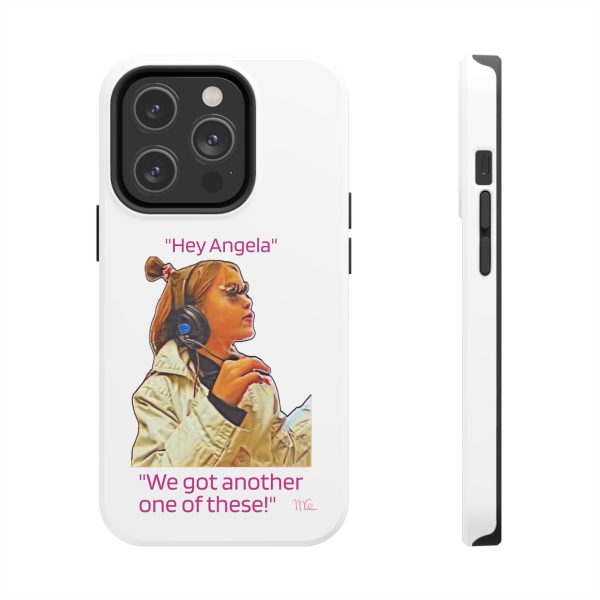 "Hey Angela" - Tough Phone Cases - White Background - Image 47