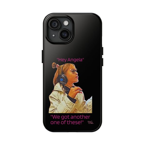 "Hey Angela" - Tough Phone Cases - Black Background - Image 53