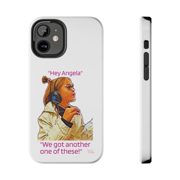 "Hey Angela" - Tough Phone Cases - White Background - Image 9