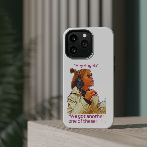 "Hey Angela" Magnetic Tough Cases - White Background - Image 56